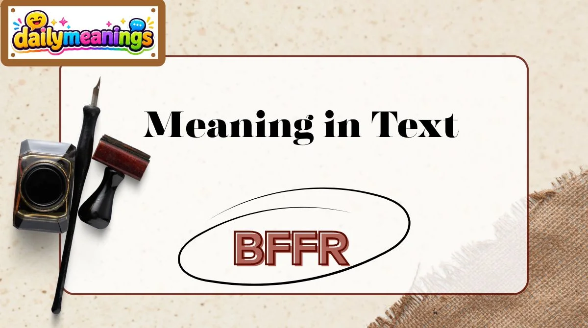 BFFR Meaning in Text