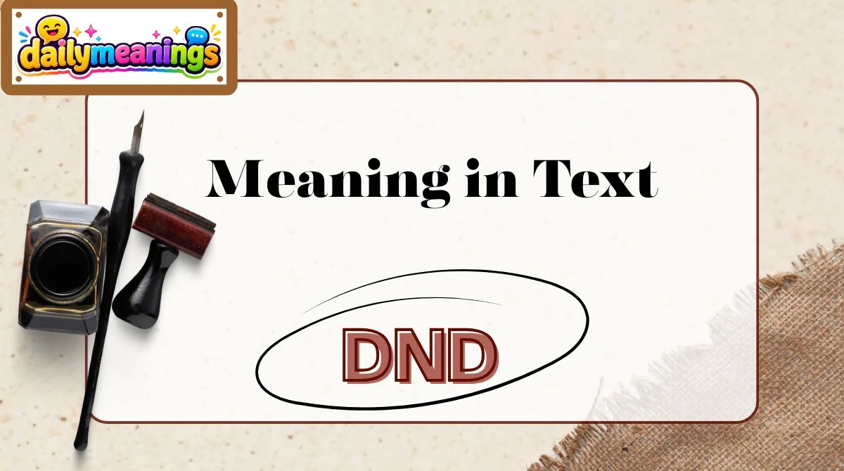 DND Meaning in Text