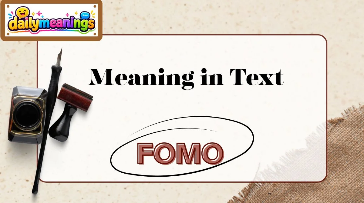 FOMO Meaning in Text
