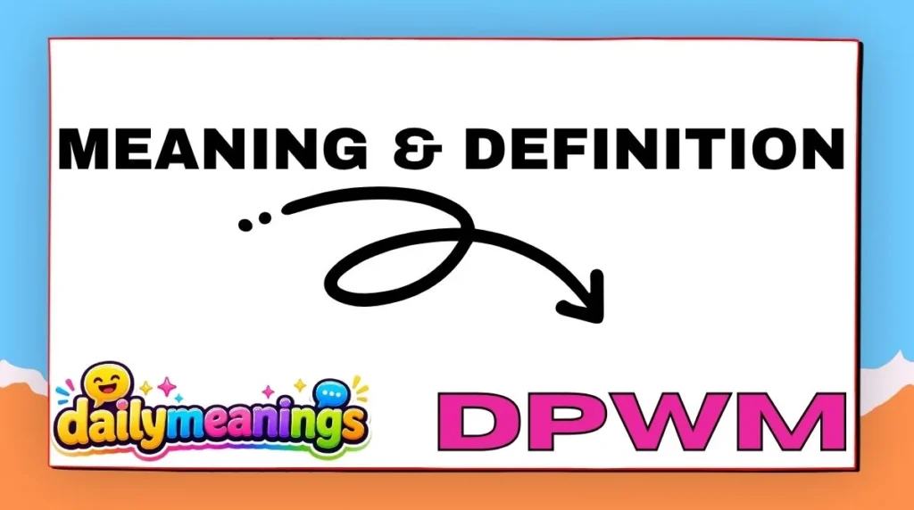 Meaning & Definition of DPWM in Text