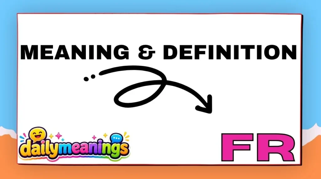 Meaning & Definition of FR in Text