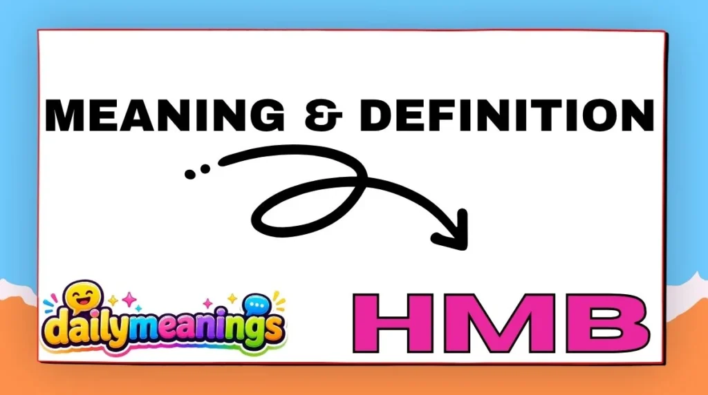 Meaning & Definition of HMB