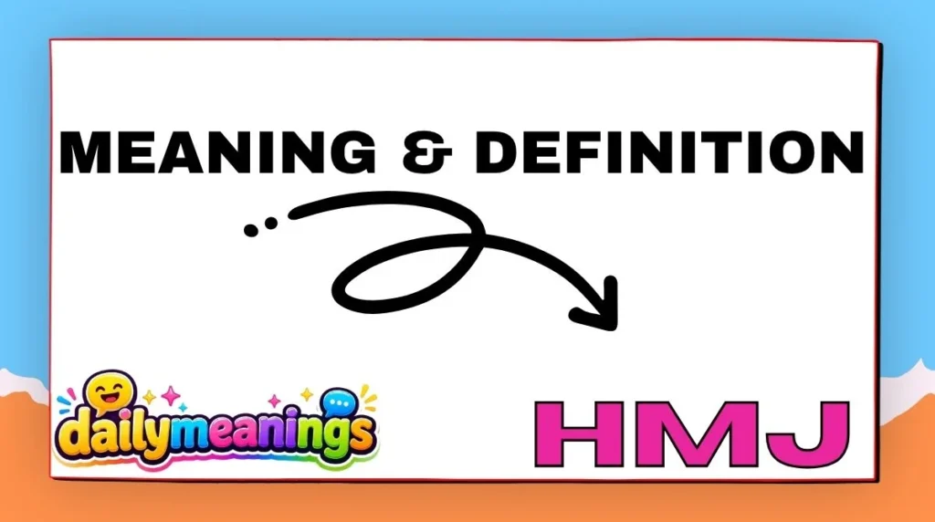 Meaning & Definition of HMJ