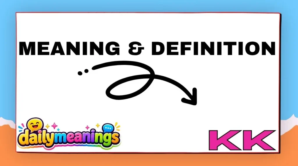 Meaning & Definition of KK