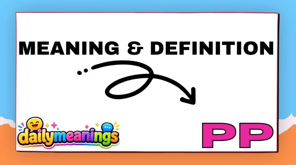Meaning & Definition of PP in Text