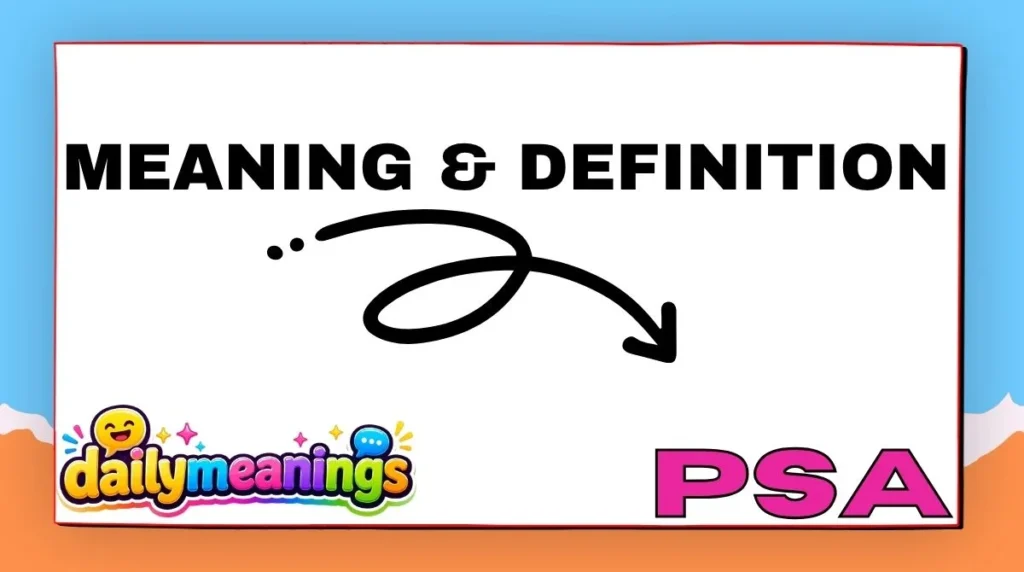 Meaning & Definition of PSA