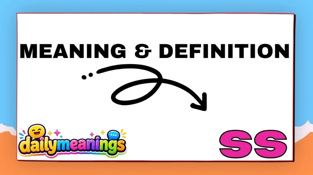 Meaning & Definition of SS