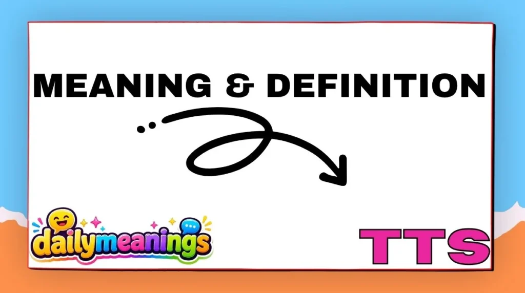 Meaning & Definition of TTS