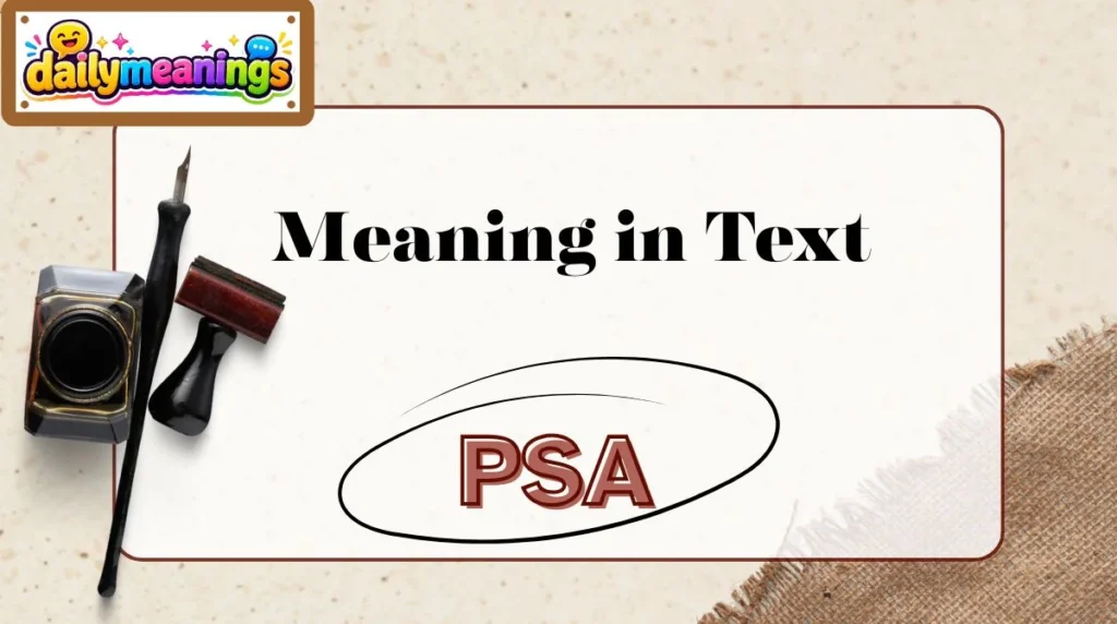 PSA Meaning in Text