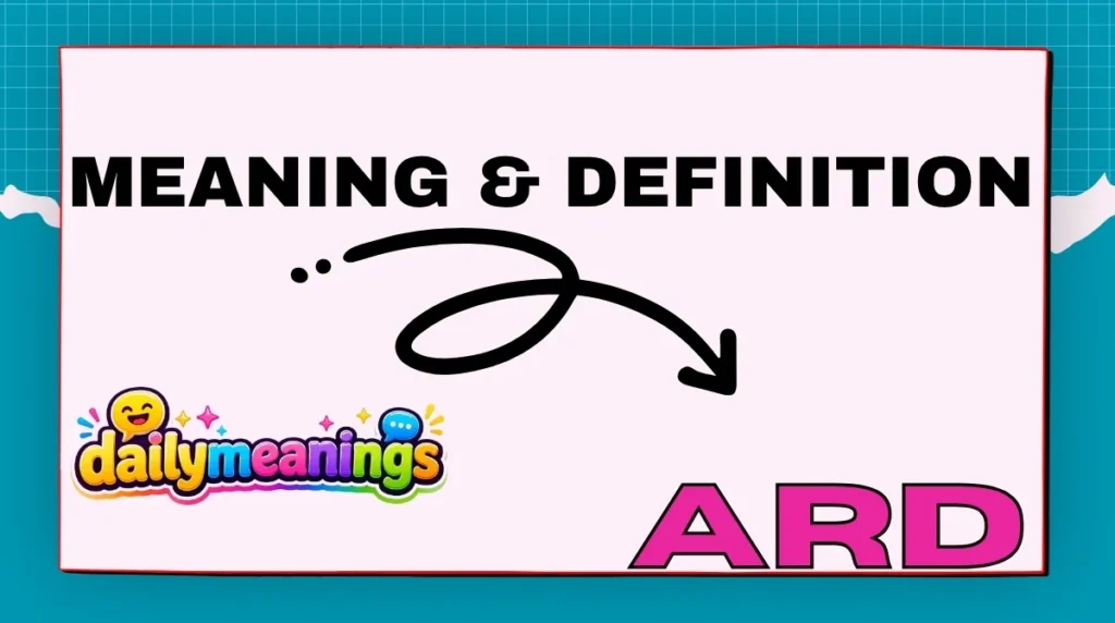 ARD Meaning & Definition