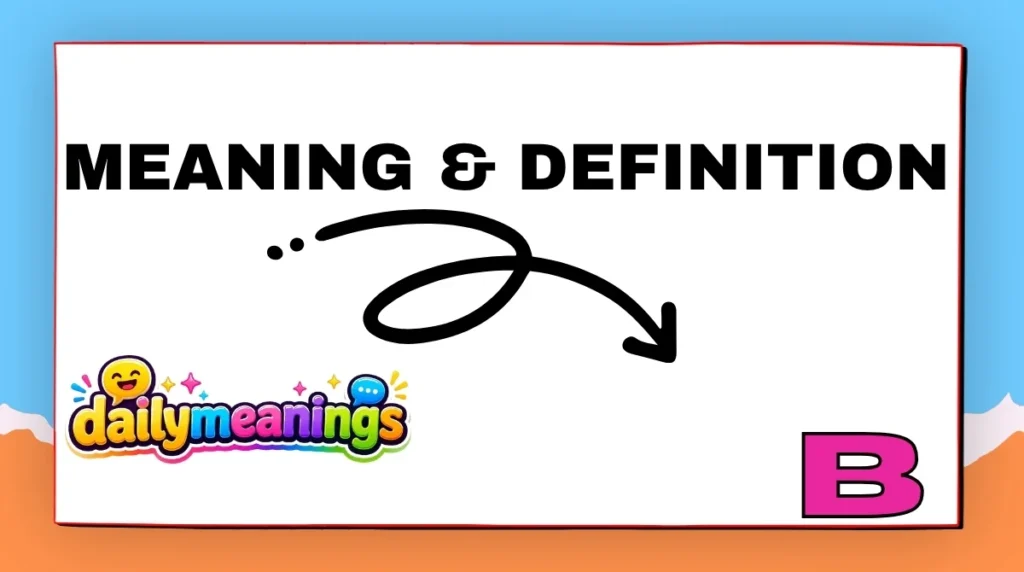 B Meaning & Definition