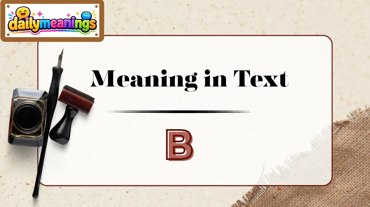 B Meaning in Text