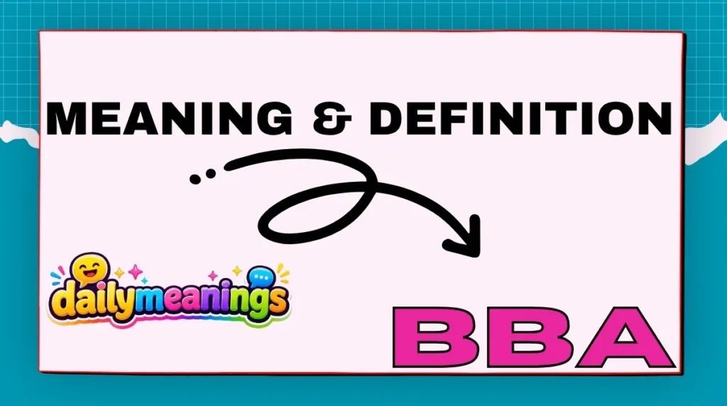 BBA Full Form: Meaning & Definition