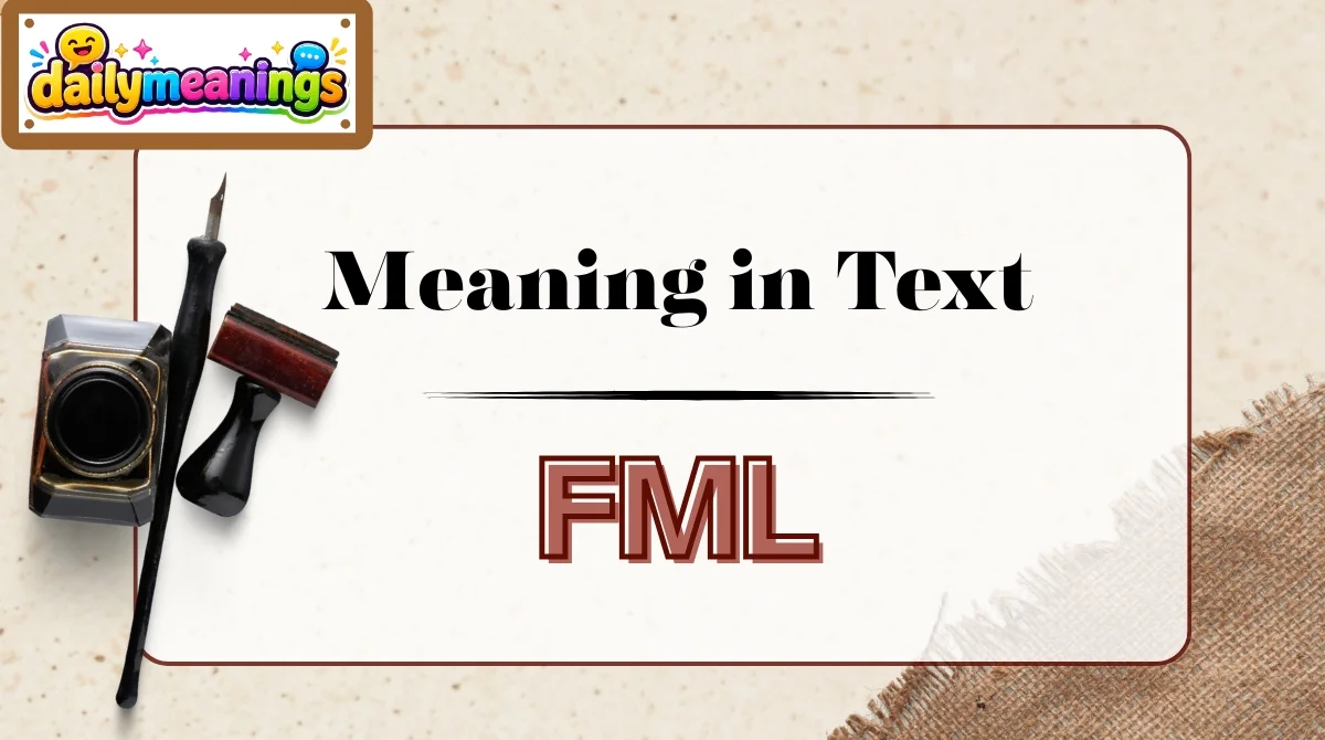 FML Meaning in Text
