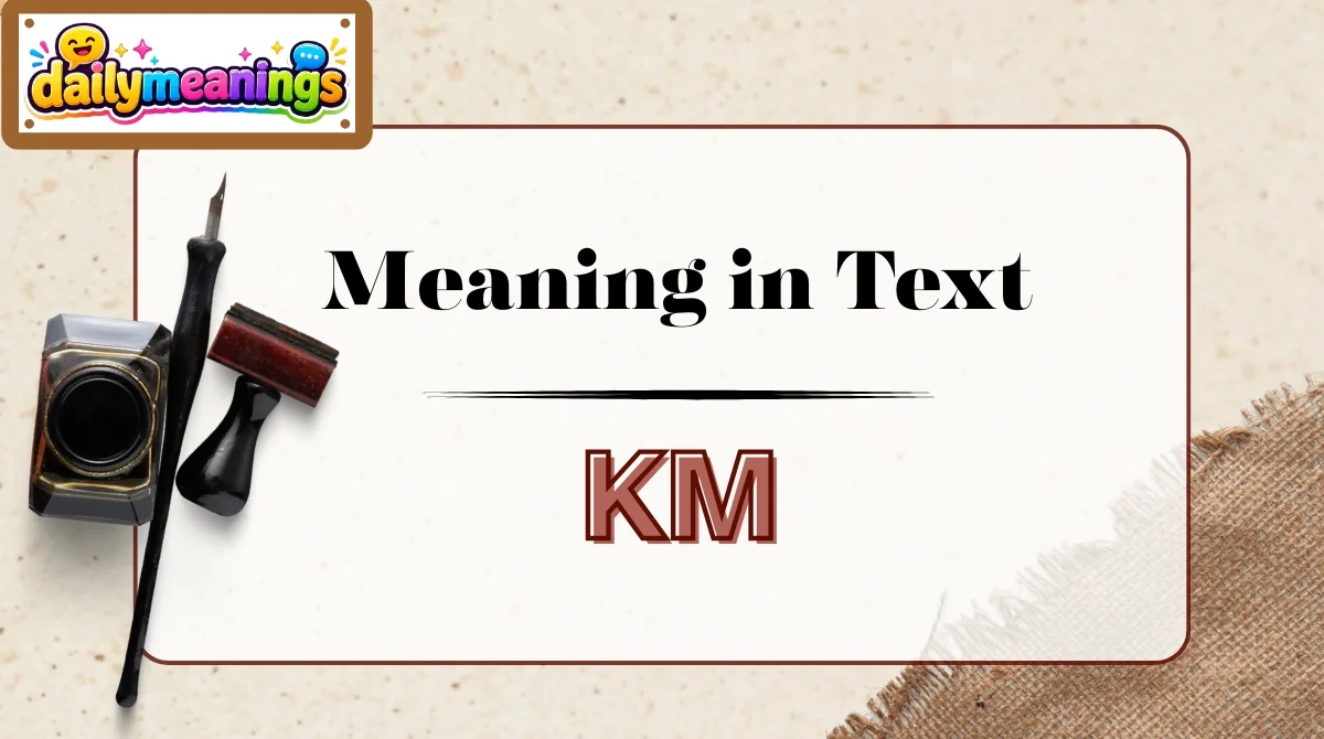 KM Meaning in Text