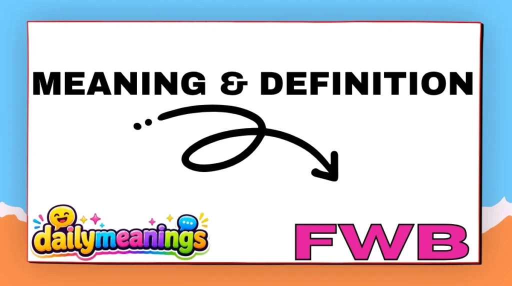 Meaning & Definition FWB