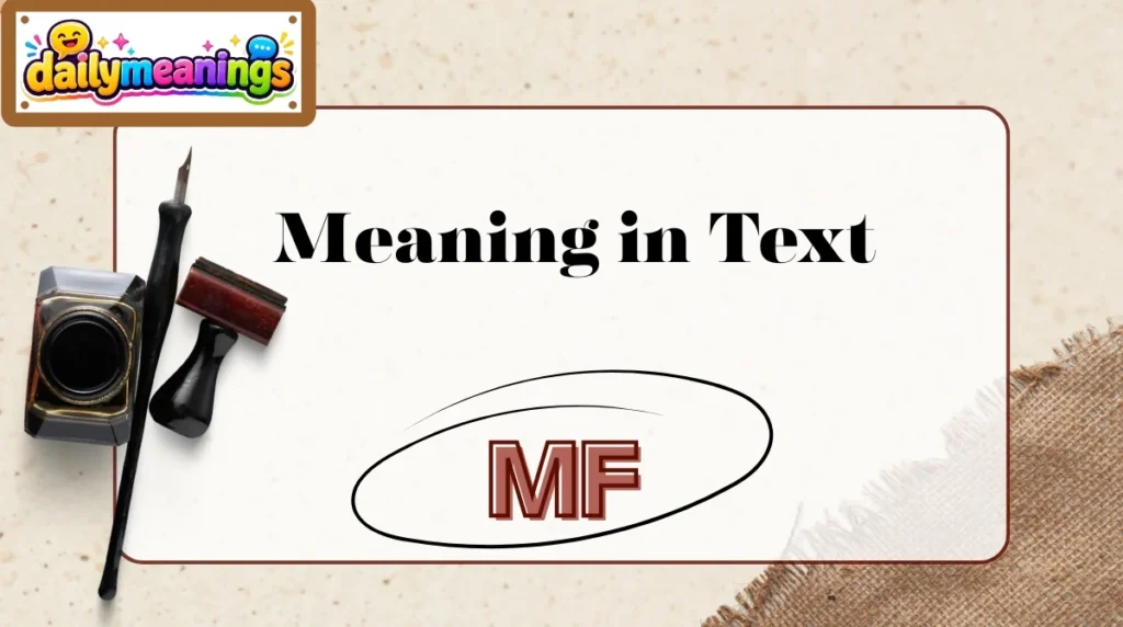 MF Meaning in Text