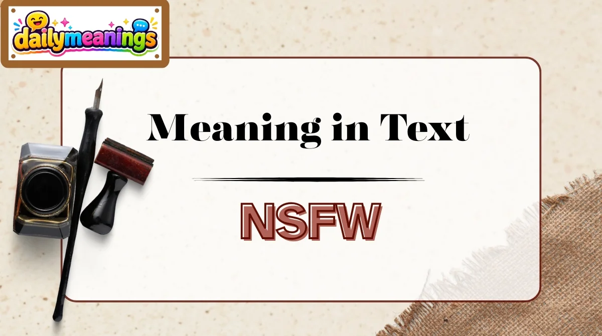NSFW Meaning in Text