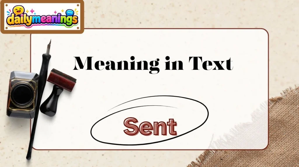 Sent as a Text Message Meaning