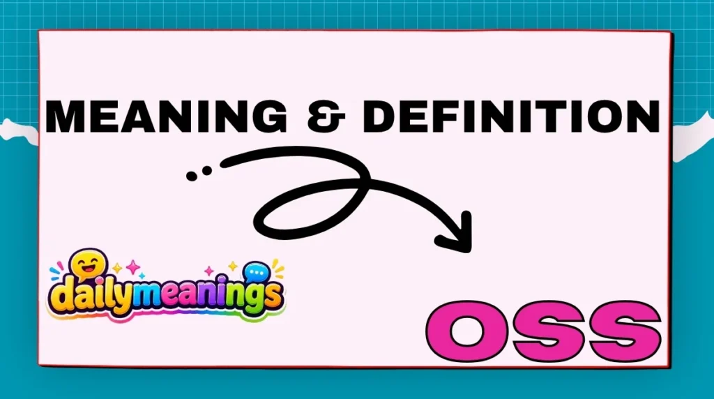 What Does OSS Mean in Text?