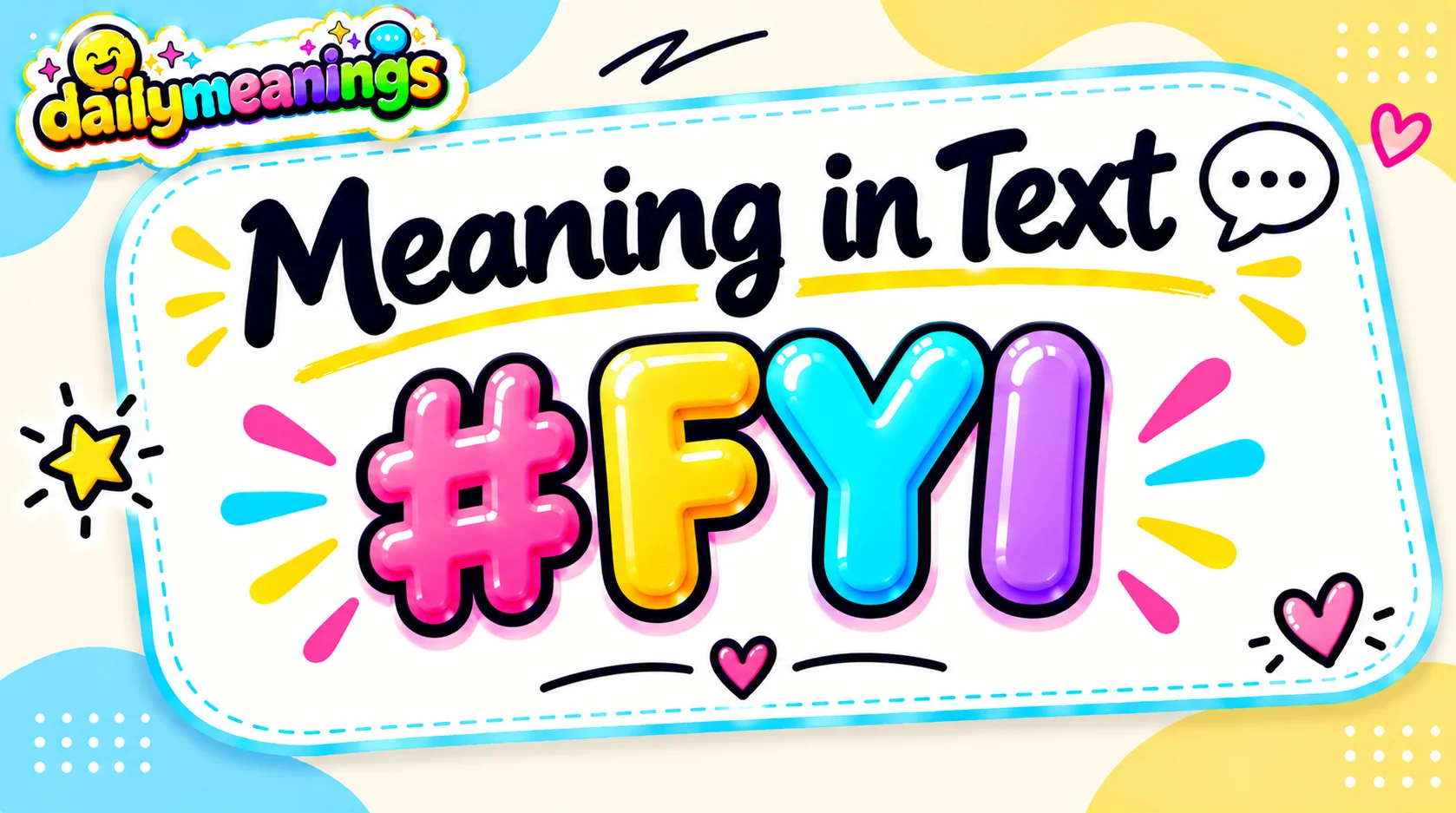 FYI Meaning in Text
