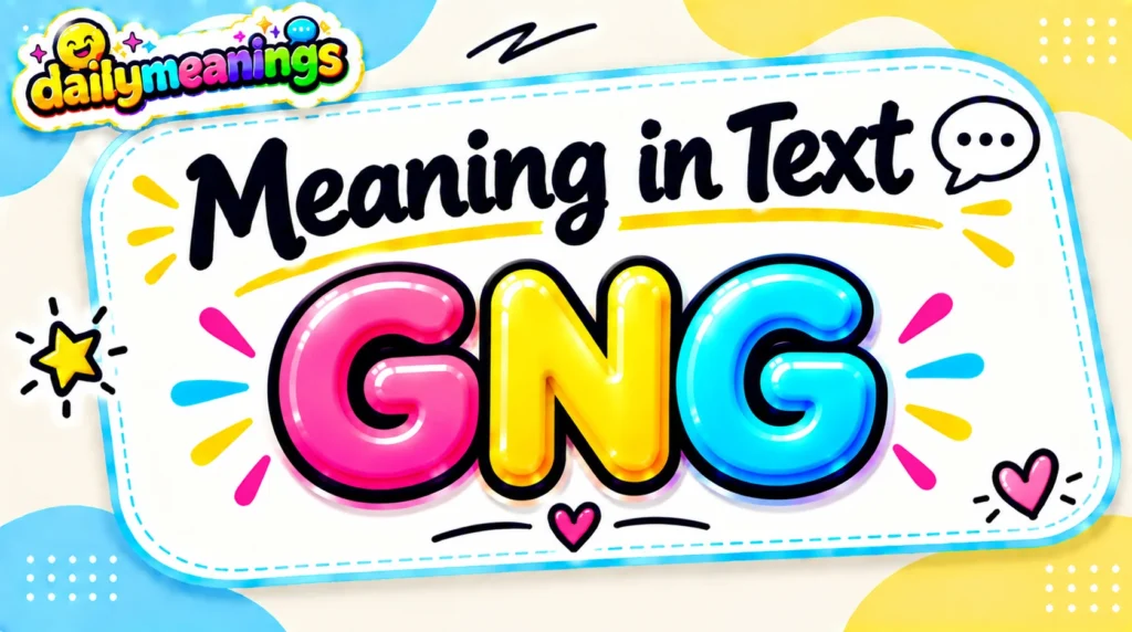 GNG Meaning in Text