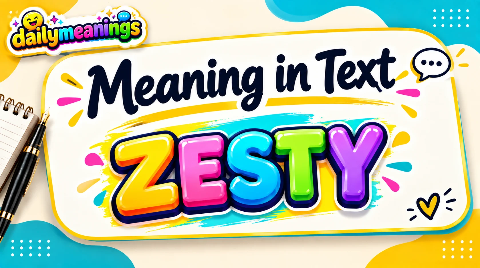 Zesty Meaning Slang
